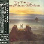 RAY THOMAS / レイ・トーマス / 希望、願い、そして夢 - 24BITリマスター