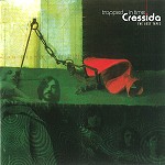 CRESSIDA / クレシダ / TRAPPED IN TIME: THE LOST TAPES - REMASTER