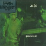 ACHE / エイク / GREEN MAN - 24BIT DIGITAL REMASTER