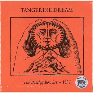 TANGERINE DREAM / タンジェリン・ドリーム / THE BOOTLEG BOX SET VOL.1 - 24BIT DIGITAL REMASTER