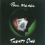 PAUL MENEL / TWENTY ONE