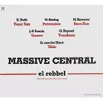 MASSIVE CENTRAL / EL REBBEL