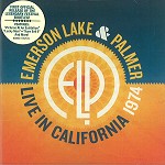EMERSON, LAKE & PALMER / エマーソン・レイク&パーマー / LIVE IN CALIFORNIA 1974 - REMASTER
