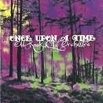 OLD ROCK CITY ORCHESTRA / ONCE UPON A TIME