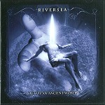 RIVERSEA / OUT OF AN ANCIENT WORLD