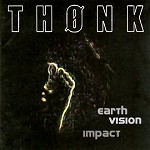 THONK / EARTH VISION IMPACT