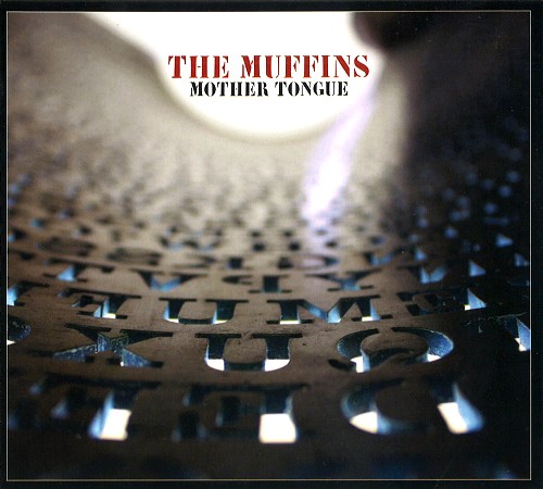 MUFFINS / マフィンズ / MOTHER TONGUE