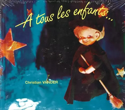 CHRISTIAN VANDER / クリスチャン・ヴァンデ / A TOUS LES ENFANTS...