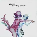 ABACUS (DEU) / EVERYTHING YOU NEED - DIGITAL REMASTER
