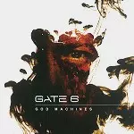 GATE 6 / GOD MACHINES