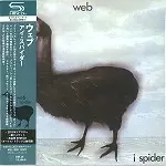 THE WEB (JAZZ/PROG: UK) / ウェブ / アイ・スパイダー - リマスター/SHM-CD