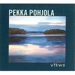 PEKKA POHJOLA / ペッカ・ポーヨラ / VIEW - 24BIT DIGITAL REMASTER