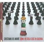 CRISTIANO DE ANDRÉ / クリスティアーノ・デ・アンドレ / CME IN CIELO COSÌ IN GUERRA