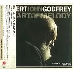 ROBERT JOHN GODFREY / ロバート・ジョン・ゴドフリー / ジ・アート・オヴ・メロディー