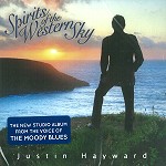 JUSTIN HAYWARD / ジャスティン・ヘイワード / SPIRITS OF THE WESTERN SKY