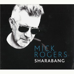 MICK ROGERS / ミック・ロジャース / SHARABANG