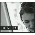 ENORM / ZOE