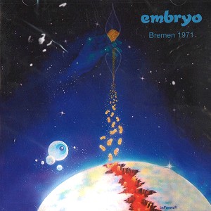 EMBRYO / エンブリオ / BREMEN 1971
