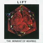 LIFT(US) / リフト(US) / THE MOMENT OF HEARING