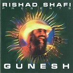 GUNESH / RISHAD SHAFI PRESENTS GUNESH