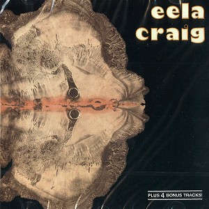 EELA CRAIG / イーラ・クレイグ / EELA CRAIG - DIGITAL REMASTER