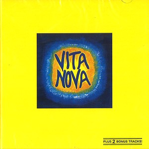 VITA NOVA / ヴィタ・ノヴァ / VITA NOVA - REMASTER