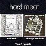 HARD MEAT / ハード・ミート / HARD MEAT/THROUGH A WINDOW - 24BIT DIGITAL REMASTER