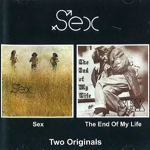 SEX (PROG) / SEX / SEX/THE END OF MY LIFE - 24BIT DIGITAL REMASTER