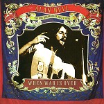 ALAN HULL / アラン・ハル / WHEN WAR IS OVER