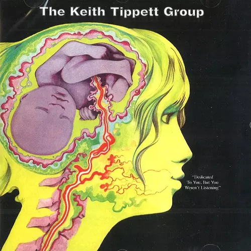 KEITH TIPPETT GROUP / キース・ティペット・グループ / DEDICATED TO YOU, BUT YOU WEREN'T LISTENING - 24BIT DIGITAL REMASTER