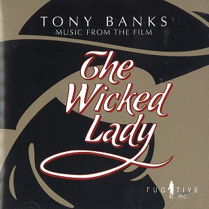 TONY BANKS / トニー・バンクス / O.S.T.: THE WICKED LADY