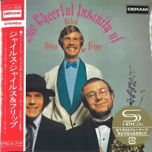 GILES GILES AND FRIPP / ジャイルス、ジャイルス・アンド・フリップ / チアフル・インサニティ・オブ・ジャイルズ・ジャイルズ&フリップ - 24BITリマスター/SHM-CD