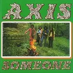 AXIS (PROG: FRA) / SOMEONE - DIGITAL REMASTER