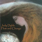 JUDY DYBLE / ジュディ・ダイブル / FLOW AND CHANGE
