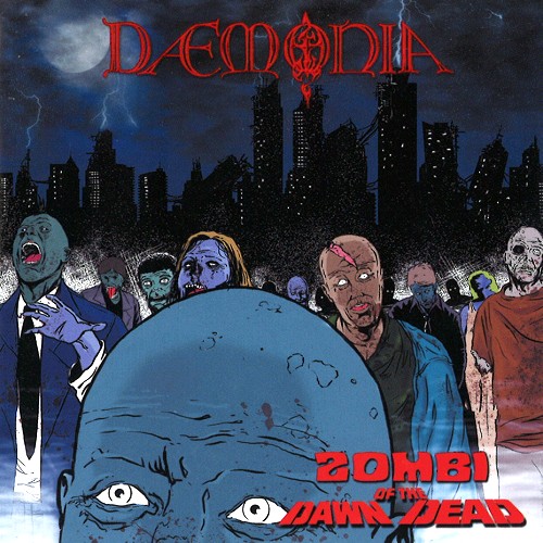 DAEMONIA / デモニア / ZOMBI/DOWN OF THE DEAD