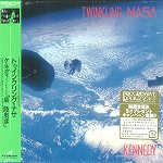 KENNEDY (PROG: JPN) / ケネディ / TWINKLING NASA - DIGITAL REMASTER / トゥインクリング・ナサ - デジタル・リマスター