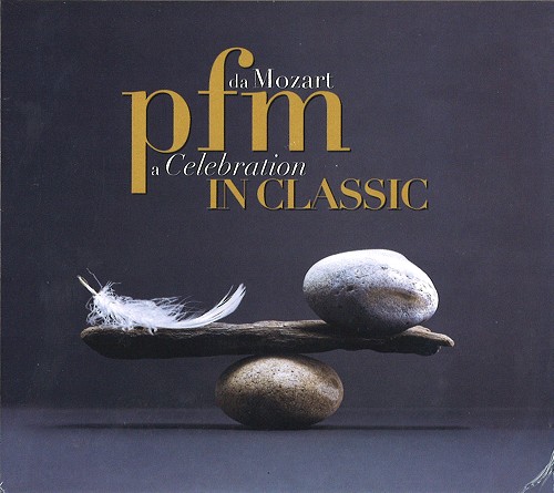 PFM / ピー・エフ・エム / PFM IN CLASSIC: A MOZART A CELEBRATION