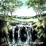 FRUITCAKE(NOR) / POWER STRUCTURE