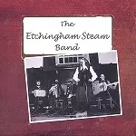 ETCHINGHAM STEAM BAND / エッチンガム・スティーム・バンド / THE ETCHINGHAM STEAM BAND