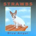 STRAWBS / ストローブス / BLUE ANGEL