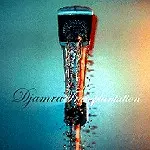 DJAMRA / ジャンラ / TRANSPLANTATION =イショク・遺伝子の記憶=