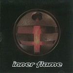 INNER FLAME / INNER FLAME