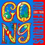 GONG / ゴング / OK FRIENDS 2001 TOUR