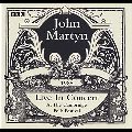 JOHN MARTYN / ジョン・マーティン / LIVE IN CONCERT 1985 AT THE CAMBRIDGE FOLK FESTIVAL