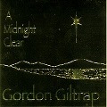 GORDON GILTRAP / ゴードン・ギルトラップ / A MIDNIGHT CLEAR