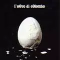 L'UOVO DI COLOMBO / ルオヴォ・ディ・コロムボ / L'UOVO DI COLOMBO