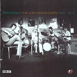 PENTANGLE / ペンタングル / THE LOST BROADCASTS:1968 - 1972