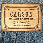 CARSON / カーソン / TRAVELLING HIHWAY BLUES: THE BEST OF