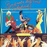 SKYHOOKS / EGO IS NOT A DIRTY WORD