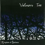 VALINOR'S TREE / KINGDOM OF SADNESS